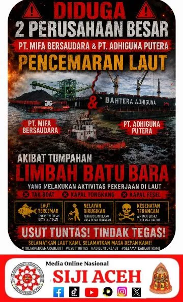 DIDUGA TERJADI LAGI !!! TUMPAHAN LIMBAH BATU BARA CEMARI PESISIR LAUT ACEH BARAT, MASYARAKAT DESAK PENINDAKAN TANPA KOMPROMI